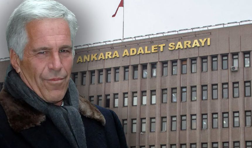 Epstein soruşturması Türkiye’ye uzandı! Ankara Cumhuriyet Başsavcılığı harekete geçti