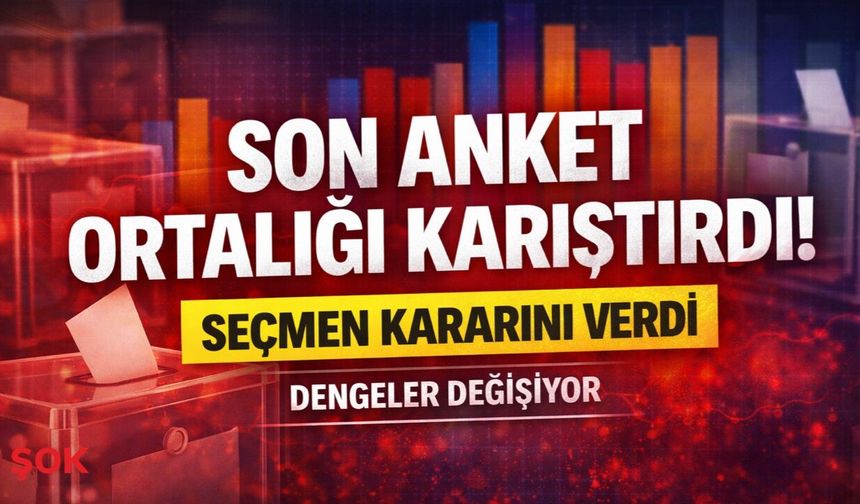 Son anket ters köşe yaptı! Zirvede sürpriz fark