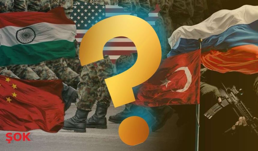 Türkiye ilk 10’da! Dünyanın en güçlü orduları listesi gündem oldu