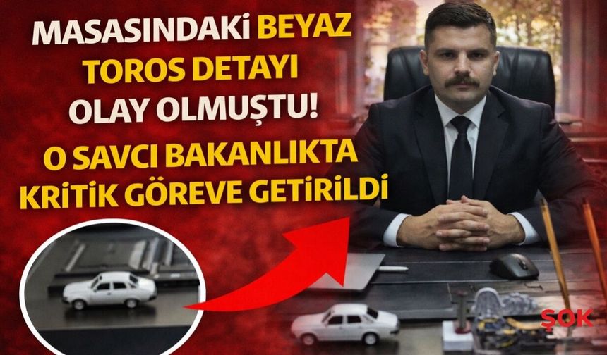 Masasındaki beyaz Toros detayı olay olmuştu! Cahit Cihad Sarı bakanlıkta kritik göreve getirildi