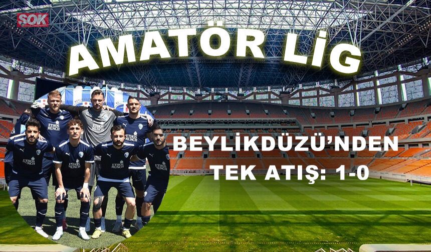 Beylikdüzü’nden tek atış: 1-0
