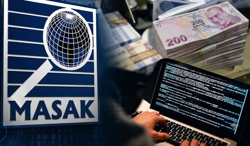Mali suçlara büyük darbe: MASAK 2026-2030 stratejisiyle çemberi daraltıyor!