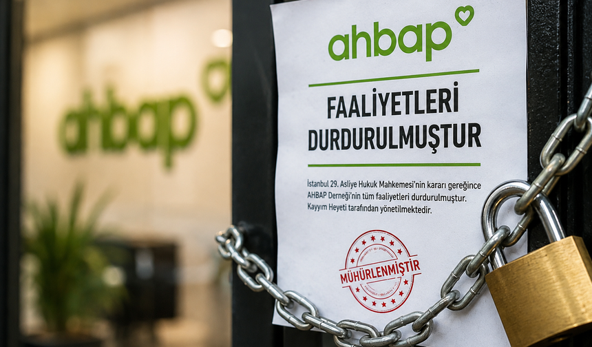 AHBAP yönetimine fesih için kayyım atandı! Mahkemeden faaliyetleri durdurma kararı