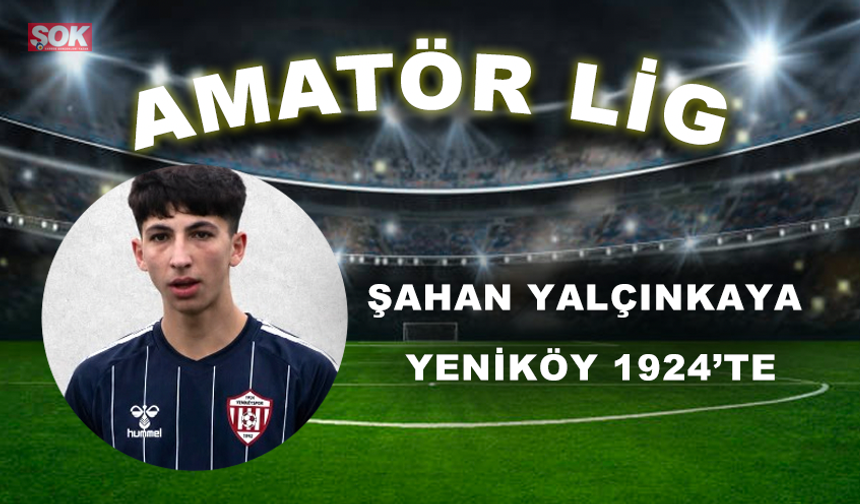 Şahan Yalçınkaya Yeniköy 1924’te