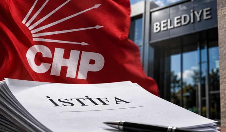 CHP'de peş peşe istifa! Belediye başkanı ve 8 meclis üyesi ayrıldı