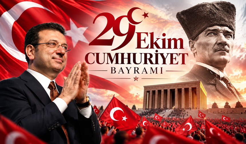 Ekrem İmamoğlu'ndan 29 Ekim kutlaması! Atatürk'ü o sözlerle andı