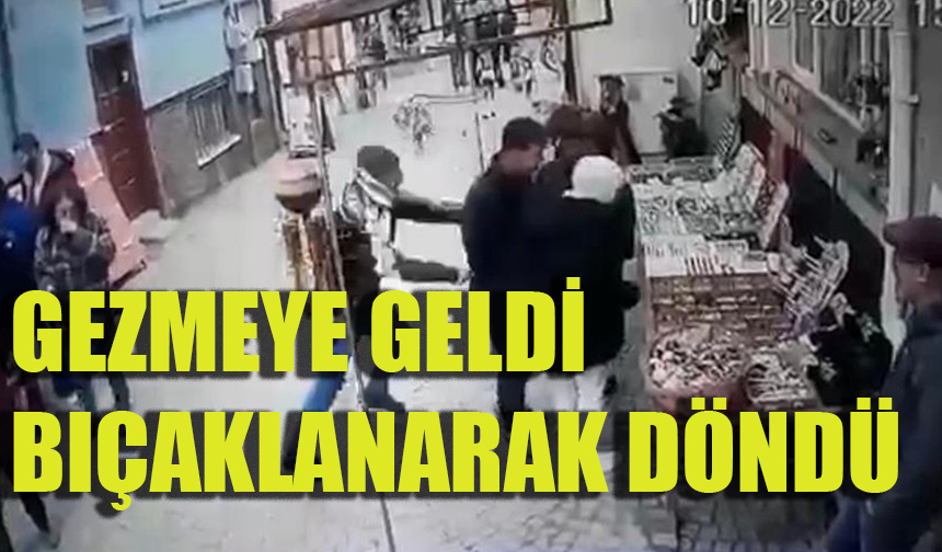 Eskişehir’e gezmeye gelen genç bıçaklı saldırıya uğradı