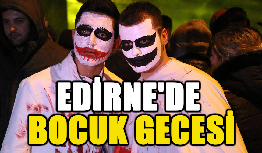 Edirne'de Bocuk Gecesi