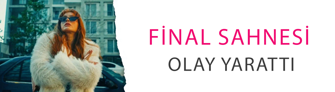 Final sahnesi olay yarattı: Sezon finali tartışmaları alevlendirdi
