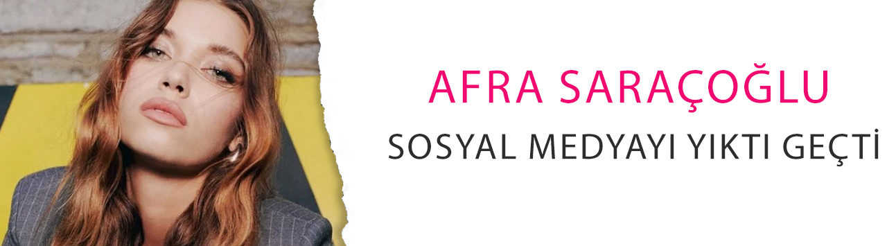Afra Saraçoğlu sosyal medyayı yıktı geçti: Rakiplerine açık ara fark