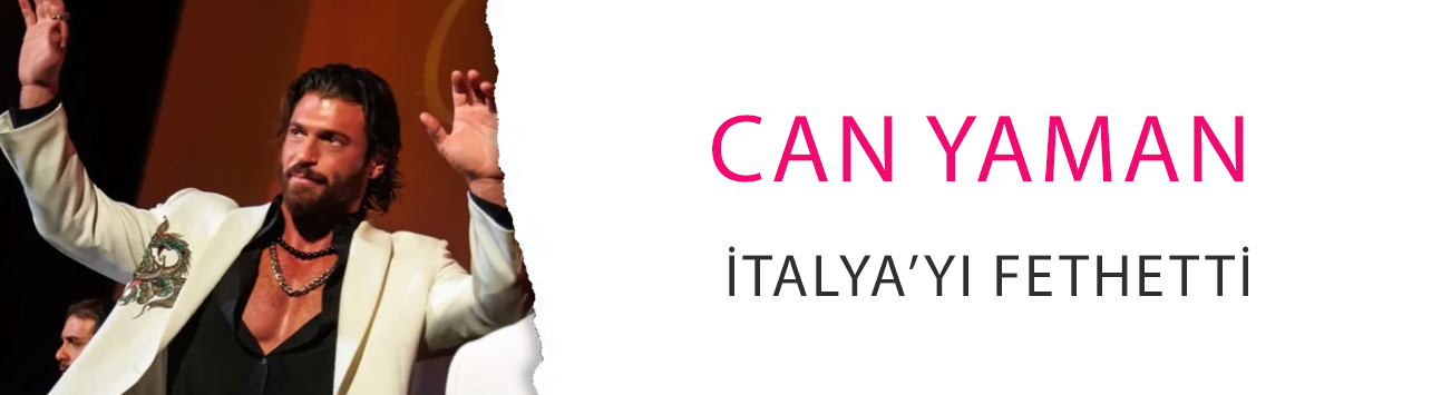 Can Yaman İtalya’yı fethetti: Sanremo sahnesine çıkıyor!