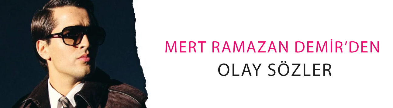 Mert Ramazan Demir’den olay sözler: 'İçimdeki gücü serbest bıraktım'