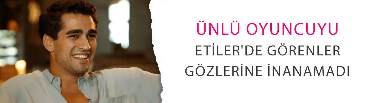 Yok artık Mert! Ünlü oyuncuyu Etiler'de görenler gözlerine inanamadı!