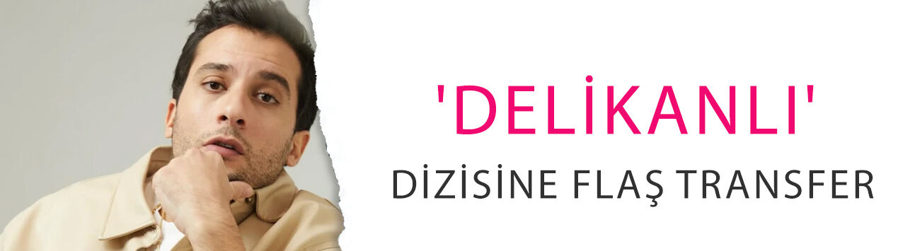'Delikanlı' dizisine flaş transfer! Fırat Altunmeşe kadroya katıldı