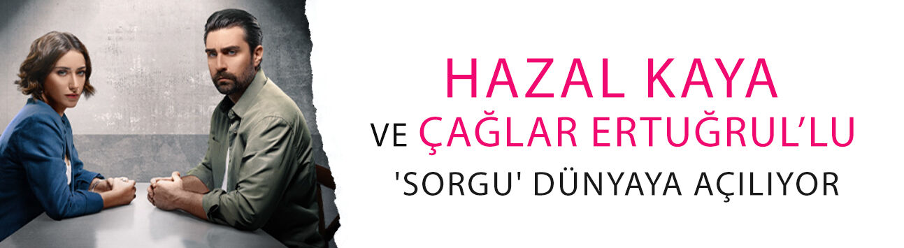 Hazal Kaya ve Çağlar Ertuğrul’lu 'Sorgu' dünyaya açılıyor! 5 ülkede yeni yayın anlaşması