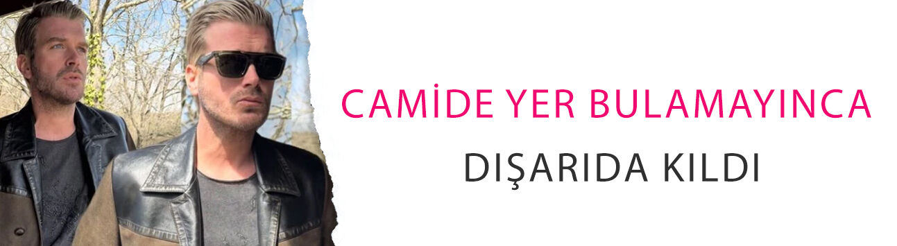 Camide yer bulamayınca dışarıda kıldı! Kıvanç Tatlıtuğ gündem oldu