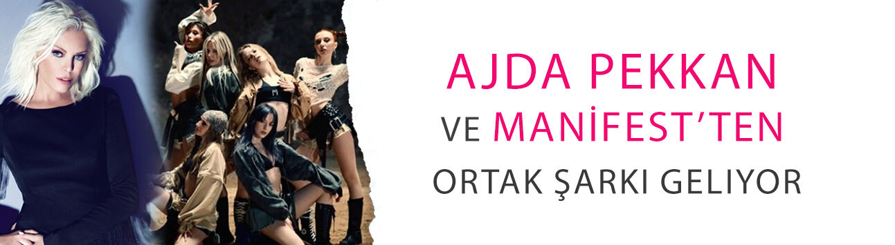 Ajda Pekkan ve Manifest’ten ortak şarkı geliyor!