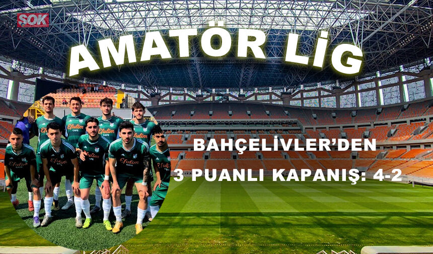 Bahçelivler’den 3 puanlı kapanış: 4-2