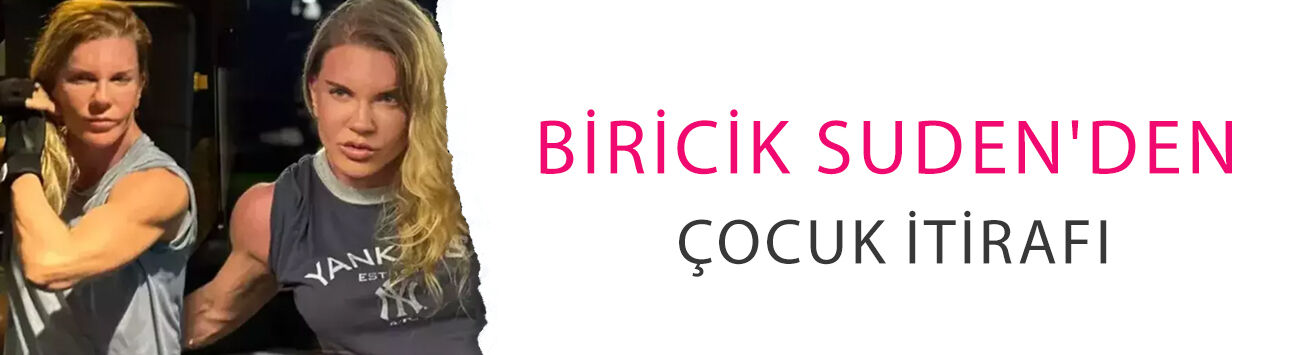 Biricik Suden'den çocuk itirafı: 'Sıkıldığım şeyi terk ederim!'