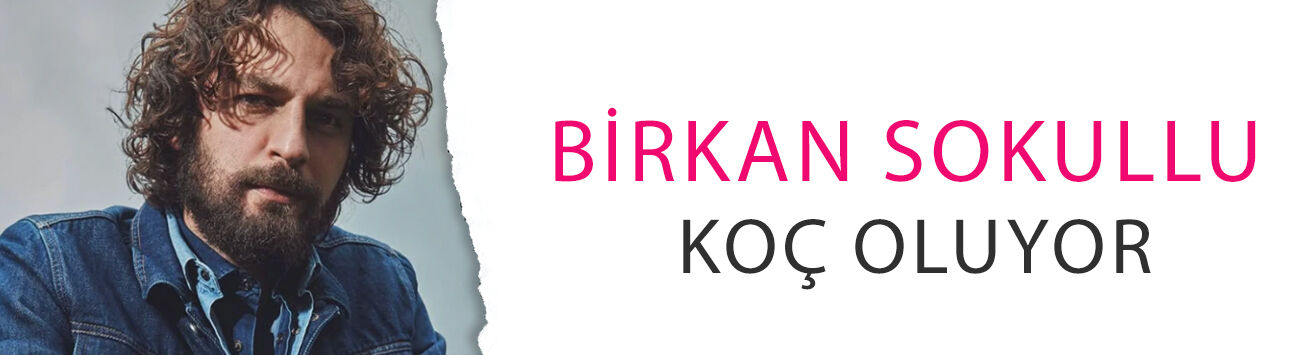 Birkan Sokullu koç oluyor! Yeni dizisi ortaya çıktı