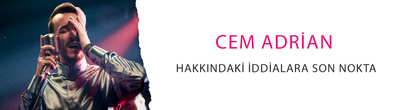 Cem Adrian hakkındaki iddialara son nokta! Test sonucu belli oldu