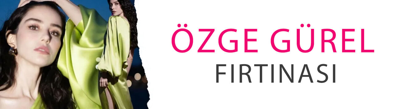Özge Gürel fırtınası! Yeni proje şimdiden olay oldu