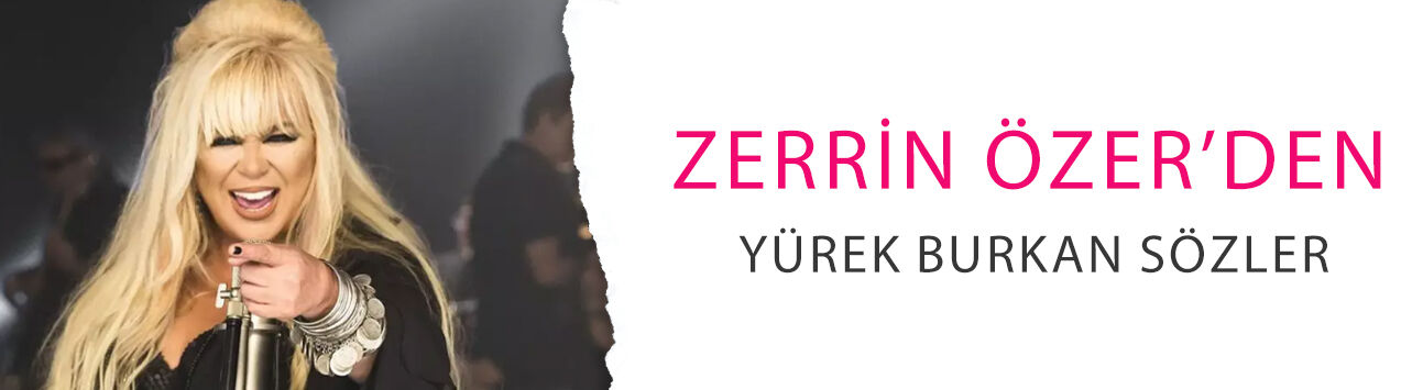 Zerrin Özer’den yürek burkan sözler: 'Artık tek başıma yürüyemiyorum!'