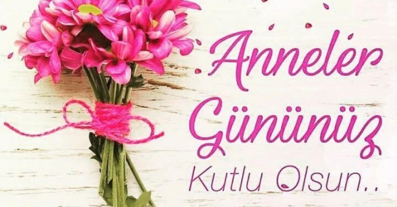 En güzel, anlamlı Anneler Günü mesajları ve sözleri: Anne, eş, abla, kız kardeşe yollanabilecek anneler günü mesajları