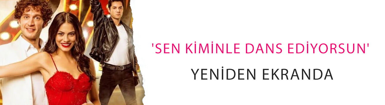 Demet Özdemir ve Uraz Kaygılaroğlu’lu 'Sen Kiminle Dans Ediyorsun' yeniden ekranda