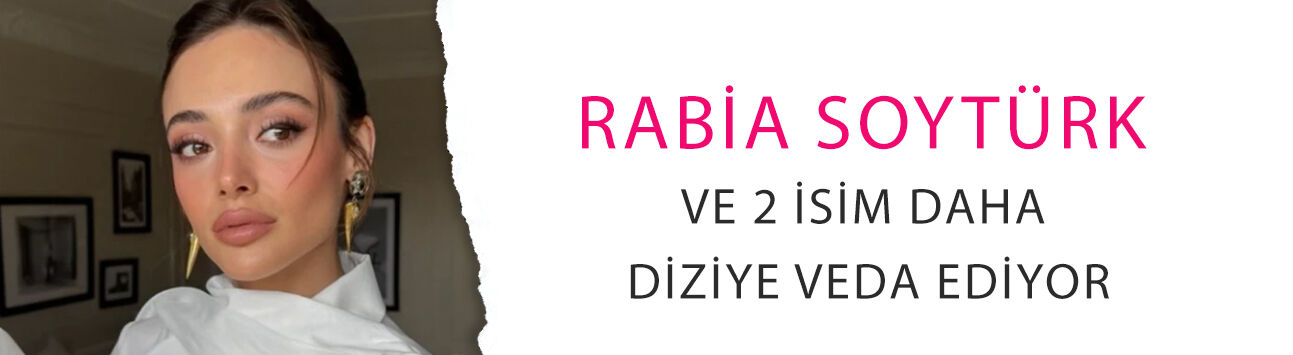 Teşkilat’ta şok ayrılık! Rabia Soytürk ve 2 isim daha diziye veda ediyor