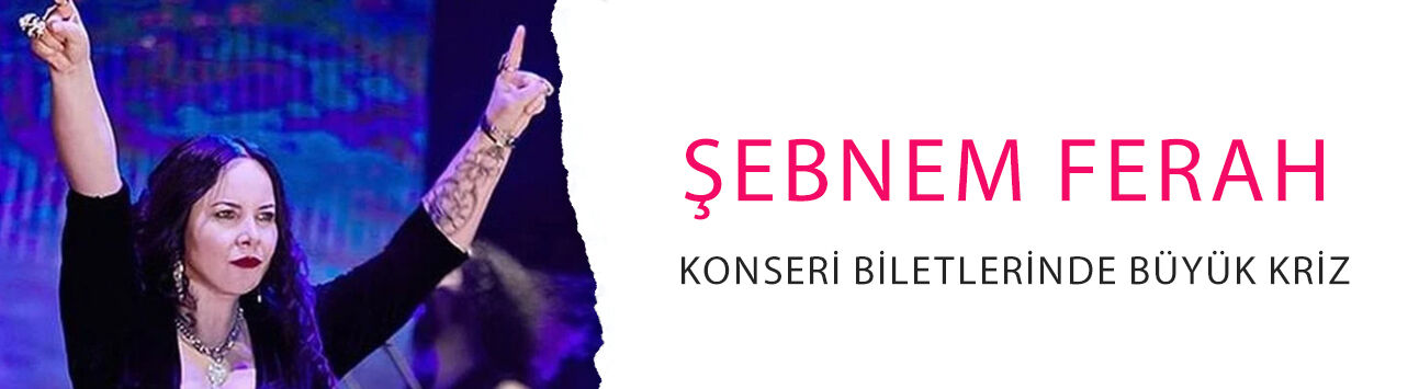 Şebnem Ferah konseri biletlerinde büyük kriz! 3 bin TL’lik bilet 80 bine çıktı