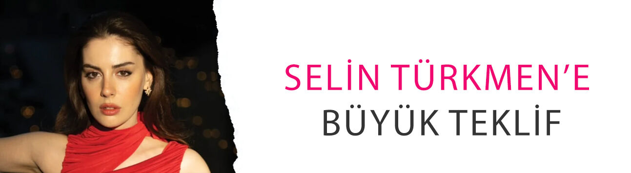 Kızılcık Şerbeti’nden ayrılan Selin Türkmen’e büyük teklif!