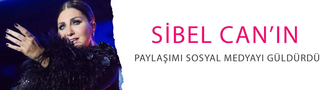 Sibel Can’ın paylaşımı sosyal medyayı güldürdü! Goygoycular fırsatı kaçırmadı