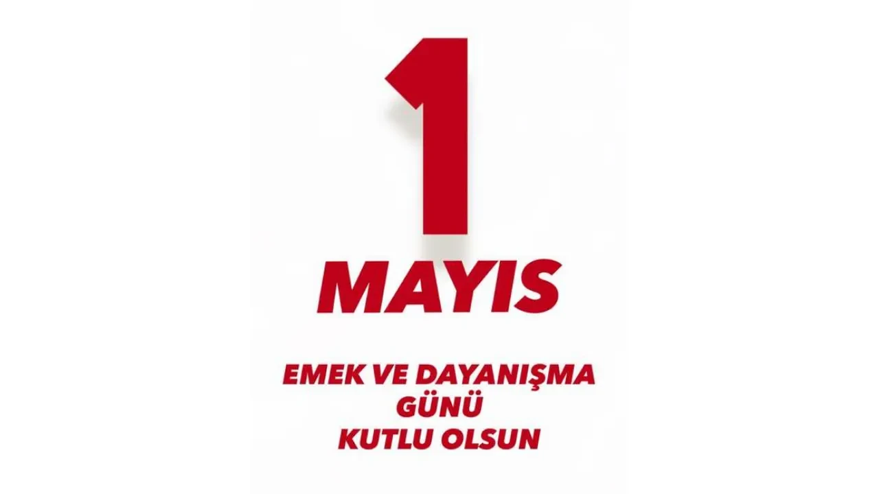 Unlu Isimler 1 Mayisi Anmayi Unutmadi Emek Ve Dayanisma Gunune Ozel Mesajlar 3297668 202605011054 6