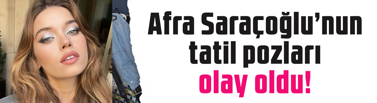 Afra Saraçoğlu soluğu denizde aldı! Tatil pozları olay oldu: 'Siyahlar içinde bir prenses'