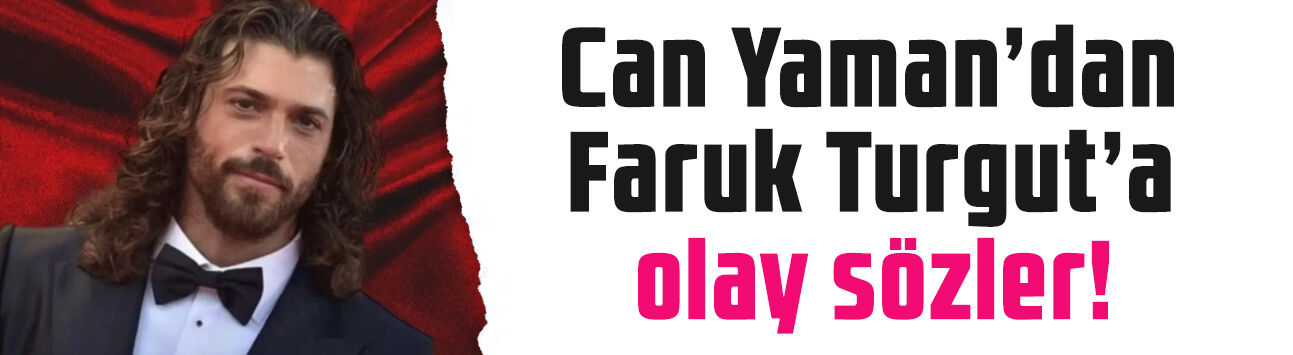 Can Yaman açtı ağzını yumdu gözünü! Faruk Turgut'a olay sözler: 'Kasap yapımcı...'