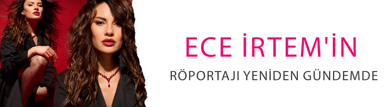 Ece İrtem'in röportajı yeniden gündemde... 'Amacımız yaşamak' demişti...