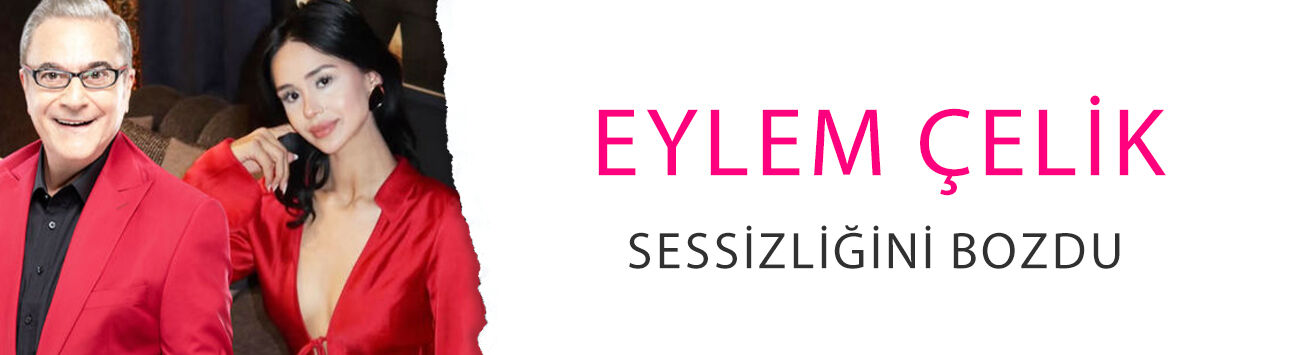 Aşk dedikoduları gündemi salladı! Eylem Çelik sessizliğini bozdu