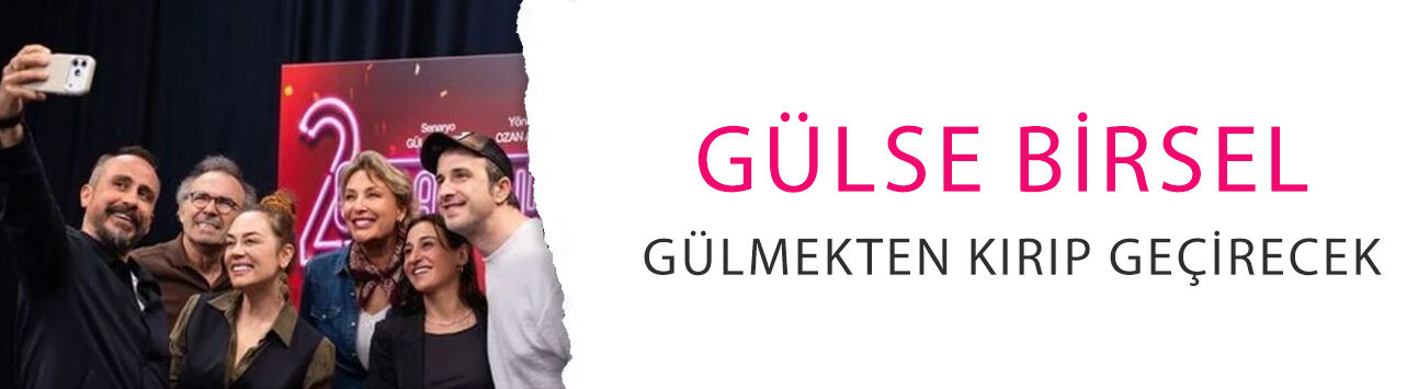 Gülse Birsel gülmekten kırıp geçirecek! '2 Aile Arasında'nın kamera arkası yayınlandı
