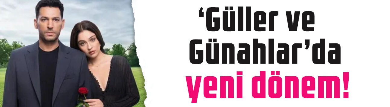 Güller ve Günahlar'da yeni dönem! Yusuf Tecer'i kim oynayacak?
