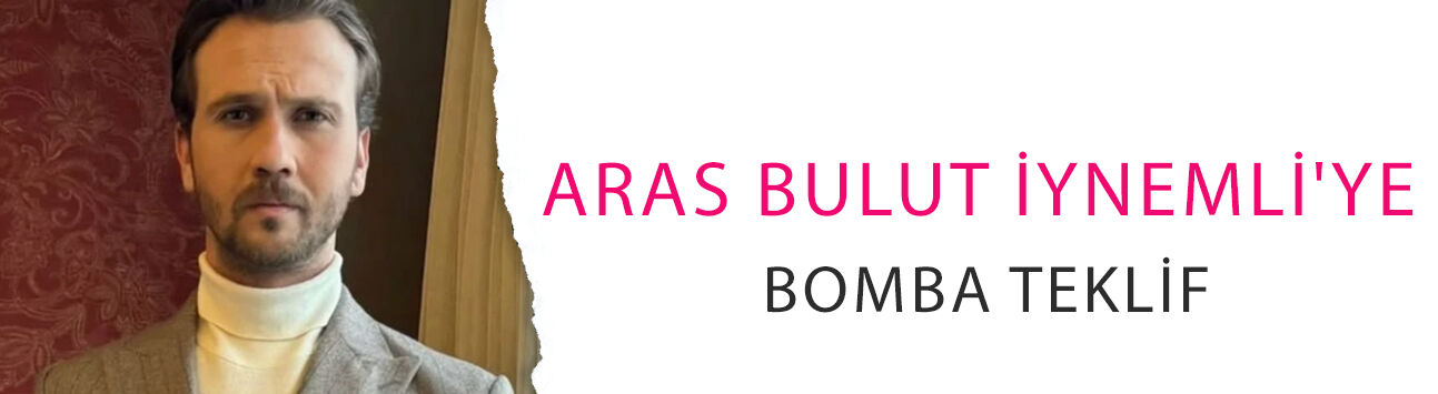 Aras Bulut İynemli'ye bomba teklif! Yeni dizisi belli oluyor