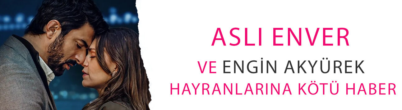 Aslı Enver ve Engin Akyürek hayranlarına kötü haber! 'Enfes Bir Akşam'ın 2. sezonunda kriz