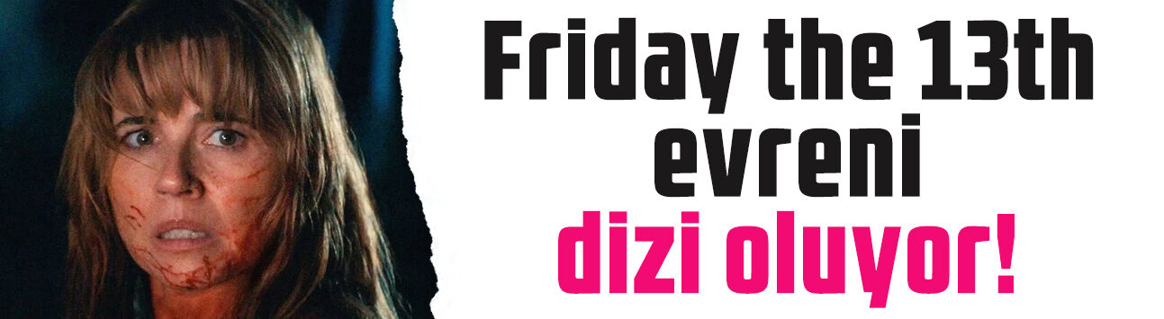 Friday the 13th evreni dizi oluyor! İlk fragman yayınlandı bile