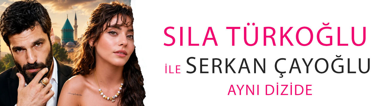 Sıla Türkoğlu ile Serkan Çayoğlu aynı dizide! Sürpriz proje duyuruldu