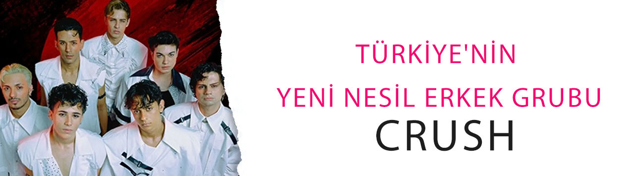 Türkiye'nin yeni nesil erkek grubu CRUSH ilk şarkısını yayınladı!