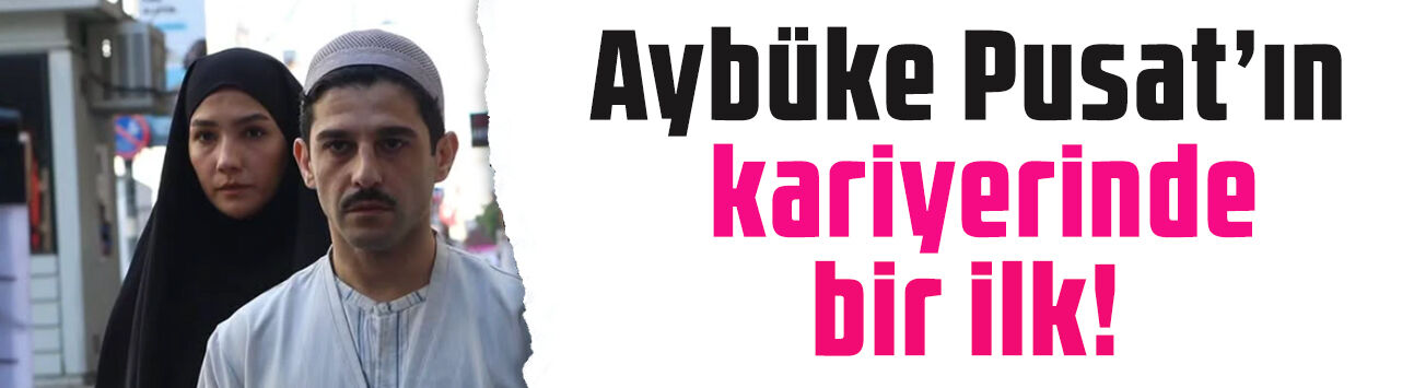 Aybüke Pusat'tan kariyerinde ilk! 'En Mutlu Günümde'den ilk kareler geldi