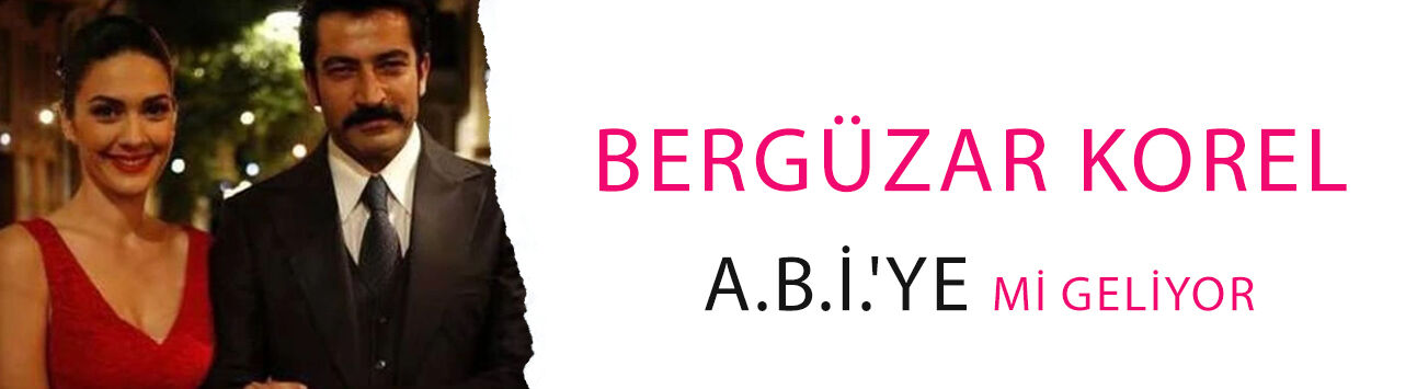 Bergüzar Korel A.B.İ.'ye mi geliyor? Kenan İmirzalıoğlu ile yeniden Karadayı efsanesi yazılacak