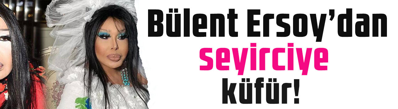 Bülent Ersoy'dan konserde seyirciye küfür! Azarlayıp 'defol git' diyerek kovdu