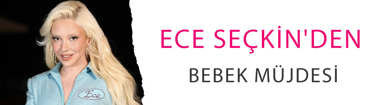 Ece Seçkin'den bebek müjdesi! 3,5 aylık hamile olduğu ortaya çıktı