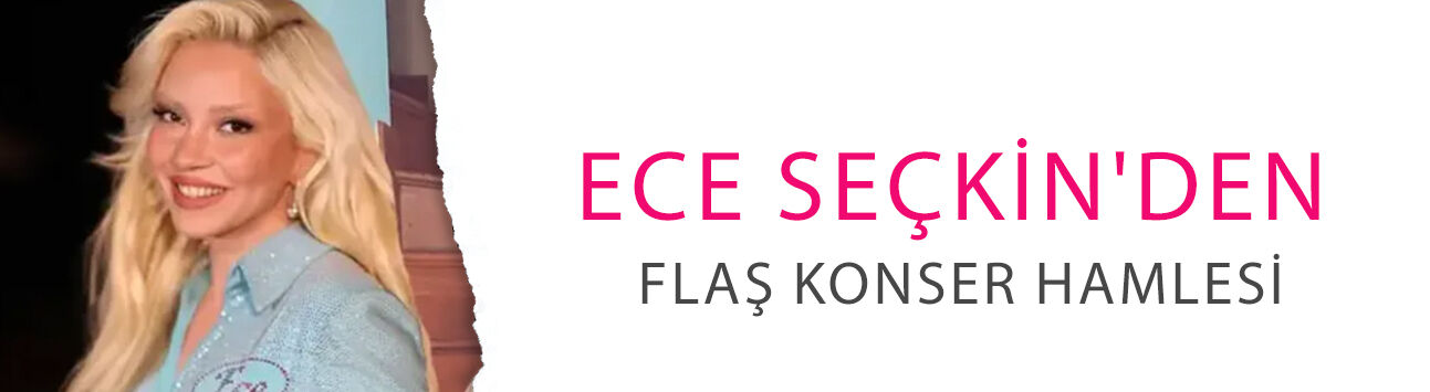 Hamile olduğu söyleniyordu: Ece Seçkin'den flaş konser hamlesi!